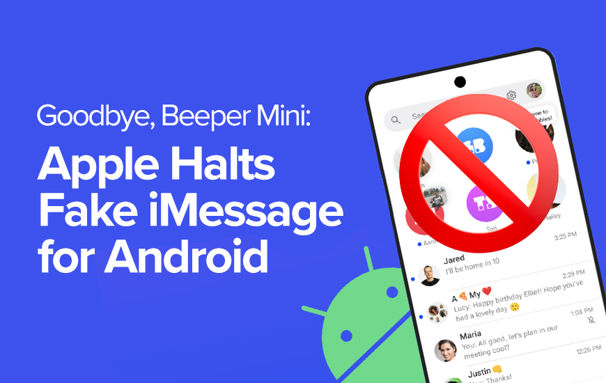 apple halts fake iMessage for android